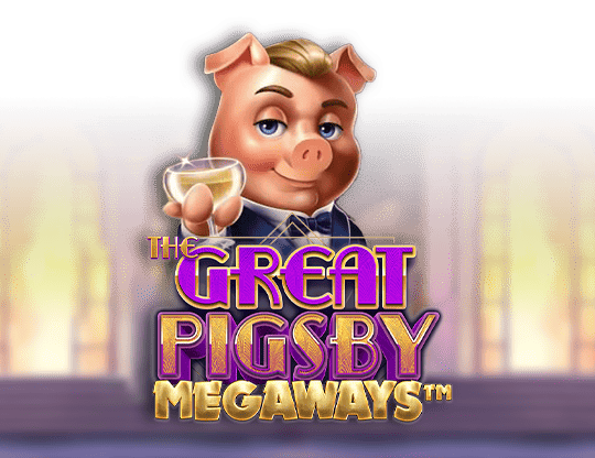 The Great Pigsby Megaways